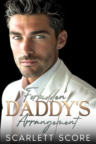 Forbidden Daddy's Arrangement (Kindle Edition)