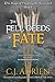 The Fell Deeds of Fate (The Saga of Hasting the Avenger)