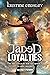 Jaded Loyalties (The Exile's Paradox #2)