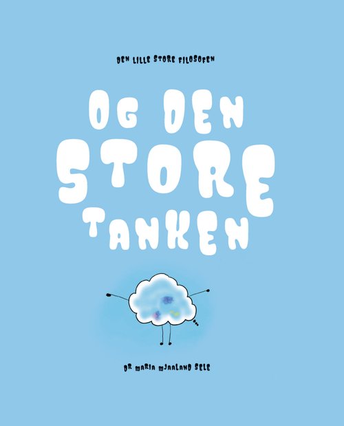 Den lille store filosofen og den store tanken (Hardcover)