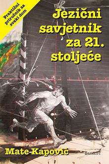 Jezični savjetnik za 21. stoljeće (Paperback)