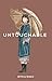 Untouchable