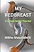 MY REDBREAST: A Comedy Sadder Than Sad (PLAYS FROM ARCHANDA)