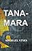 TANA-MARA by Michael Vines