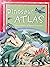Dinosaur Atlas (First Learning)