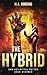 The Hybrid: Das Heilmittel ...