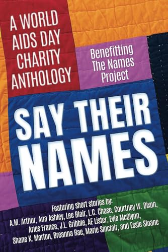 Say Their Names: A World AIDS Day Charity Anthology (Paperback)