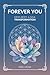 Forever You: Mind, Body, & ...