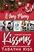 A Very Merry Kissmas: A Holiday Collection
