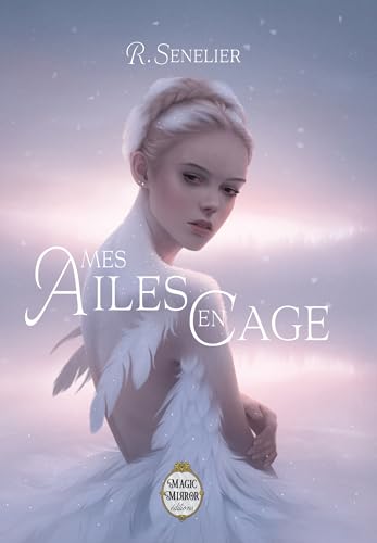 Mes Ailes en Cage (Beyond) (French Edition)