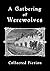 A Gathering of Werewolves