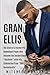 GRANT ELLIS: The Story of a...