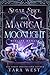 Sugar, Spice, and Magical Moonlight (Midlife Menace Book 2)