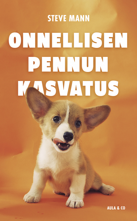 Onnellisen pennun kasvatus