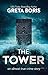 The Tower (An Almost True C...