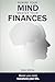 Rewire your mind, master your finances by Raul Rocha