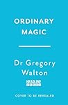 Ordinary Magic: T...