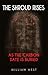 THE SHROUD RISES: AS THE CA...