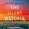The Silent Watcher