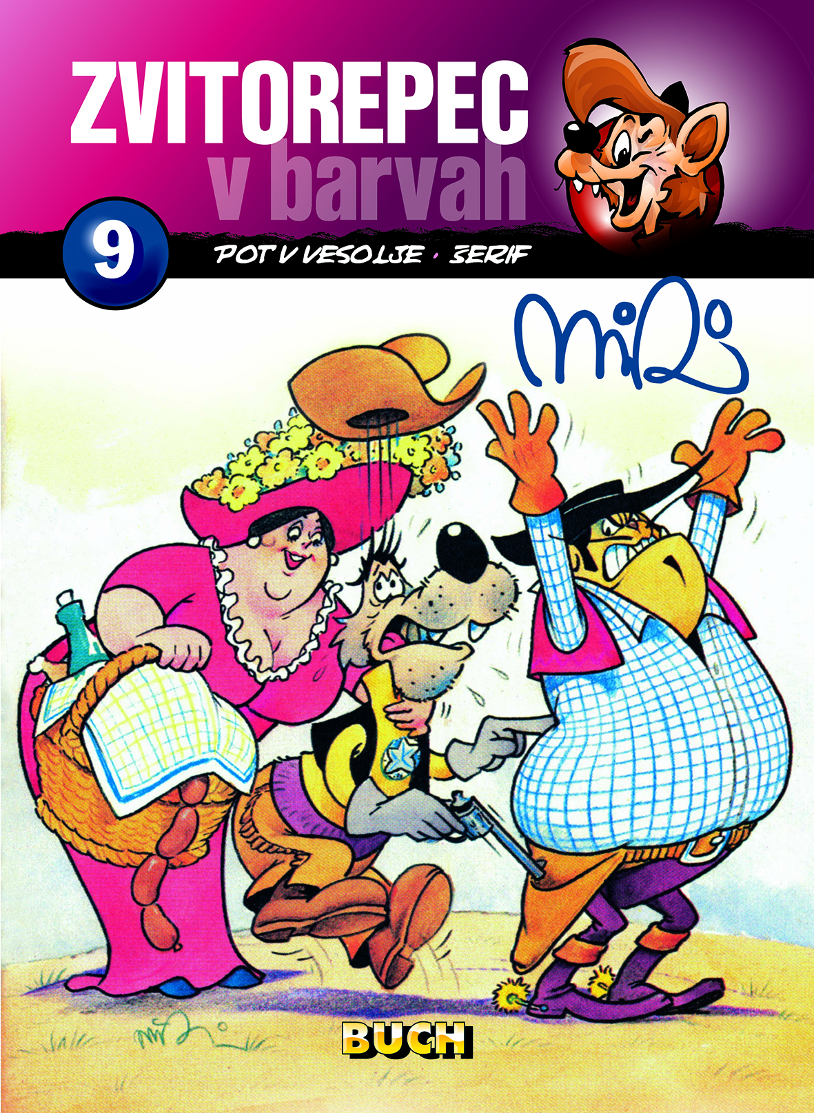 Pot v vesolje ; Šerif (Zvitorepec v barvah, #9)