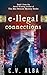 e-llegal connections: A col...