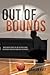 Out of Bounds