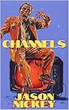 Channels: A Colle...