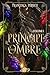Il Principe delle Ombre (Italian Edition)