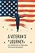 A Veteran's Journey: 365 Em...