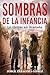 Sombras de la infancia: Serie Lobo y Delgado: novela negra y thriller psicológico que atrapa desde la primera página (Serie Lobo y Delgado: investigación, misterio y suspense nº 2) (Spanish Edition)