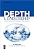 Depth Leadership: Unlocking Unconscious Potential in the Workplace