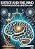 JUSTICE AND THE MIND: A PSY...