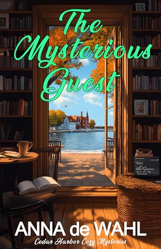 The Mysterious Guest: Cedar Harbor Cozy Mysteries (Kindle Edition)