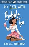 My Date With Bubble Tea