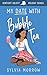 My Date With Bubble Tea