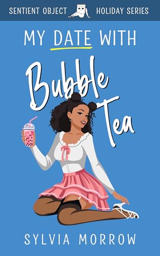 My Date With Bubble Tea (Kindle Edition)