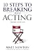 10 Steps to Breaking into A...