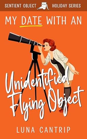 My Date With an Unidentified Flying Object