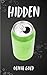 Hidden