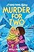 Murder for Two (A Tariq Twins Mystery): first in a funny cosy crime series for kids