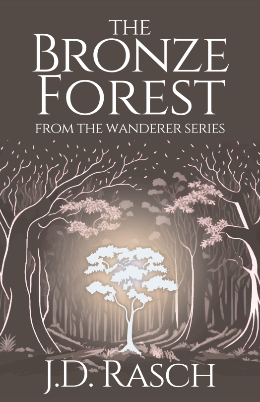 The Bronze Forest (The Wanderer, #0.5)
