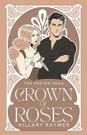 Crown of Roses (Faeven Saga #1)