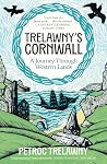 Trelawny’s Cornwa...