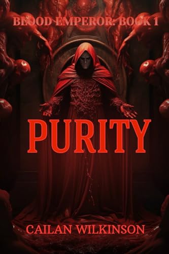 Blood Emperor: Purity (Kindle Edition)
