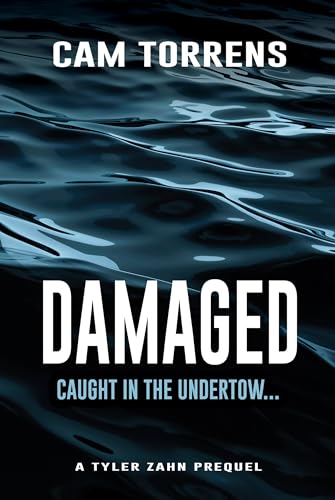 Damaged (Tyler Zahn #4)