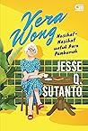 Vera Wong - Nasihat-nasihat Untuk Para Pembunuh by Jesse Q. Sutanto