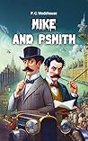 Mike and Psmith