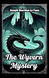 The Wyvern mystery