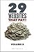 29 Websites That Pay (Volum...