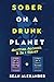 Sober On A Drunk Planet: Qu...